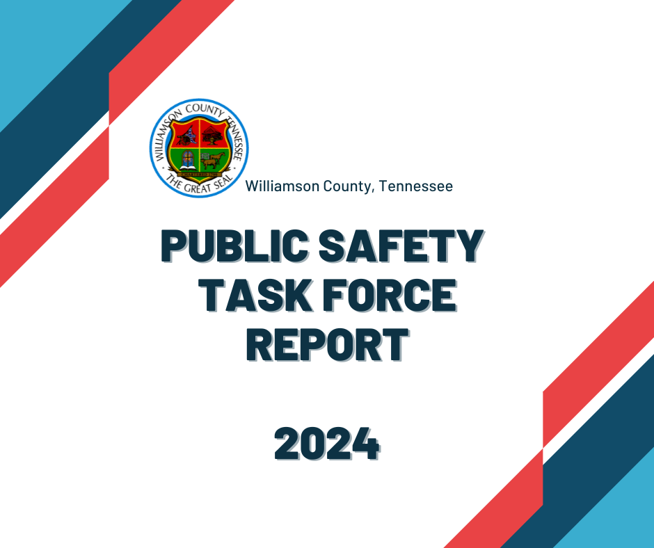 Red and blue designs with Williamson County, Tennessee Public Safety Task Force Report 2024